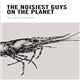 Jana Winderen - The Noisiest Guys On The Planet